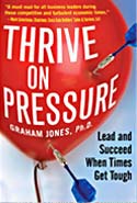 Thrive on Pressure